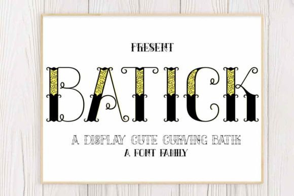 Batick: A Decorative Font for Creative Craft Projects