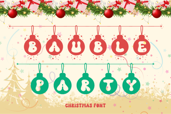 Bauble Party: A Playful Font for Holiday Marketing