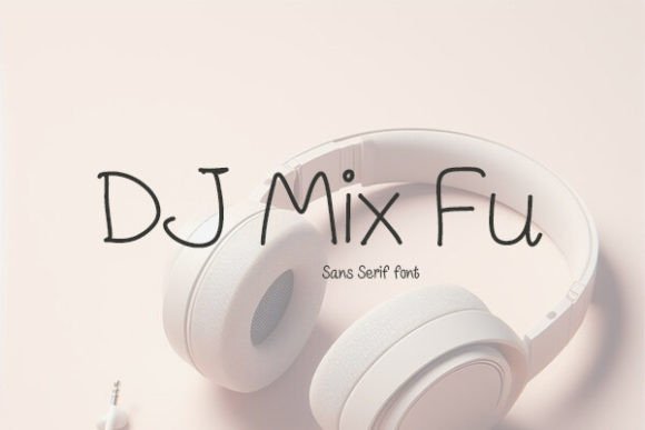 Dj Mix Fu: A Playful Font for Eye-Catching Campaigns