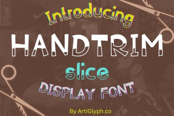 Handtrim Slice: A Playful Font for Modern Web Design