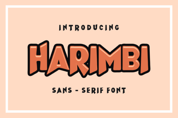 Harimbi: A Whimsical Display Font for Creative Projects