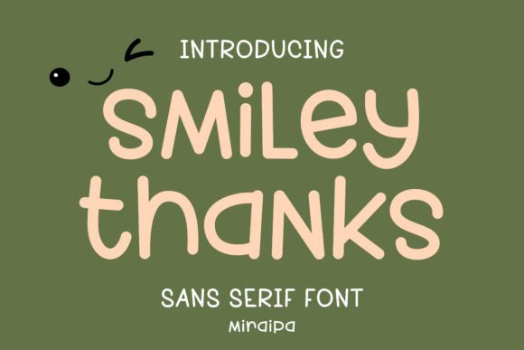 Smiley Thanks Font for Handmade Creations