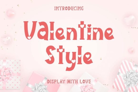 Valentine Style: A Font That Speaks Love in Every Campaign